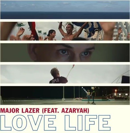 major-lazer-love-life-ft-azaryah.jpg